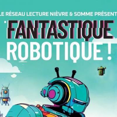 Fantastique robotique